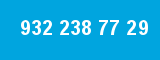 932 238 77 29 932 238 77 29